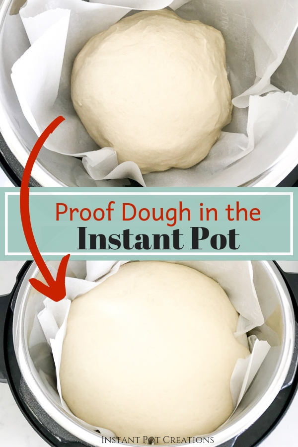 Dough rising in Instant Pot on parchment paper with text overlay