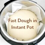 Dough ball in Instant Pot with parchment paper and text overlay