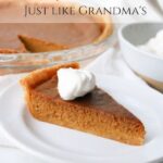 slice of pumpkin pie with whipped cream on top on a white plate with text overlay